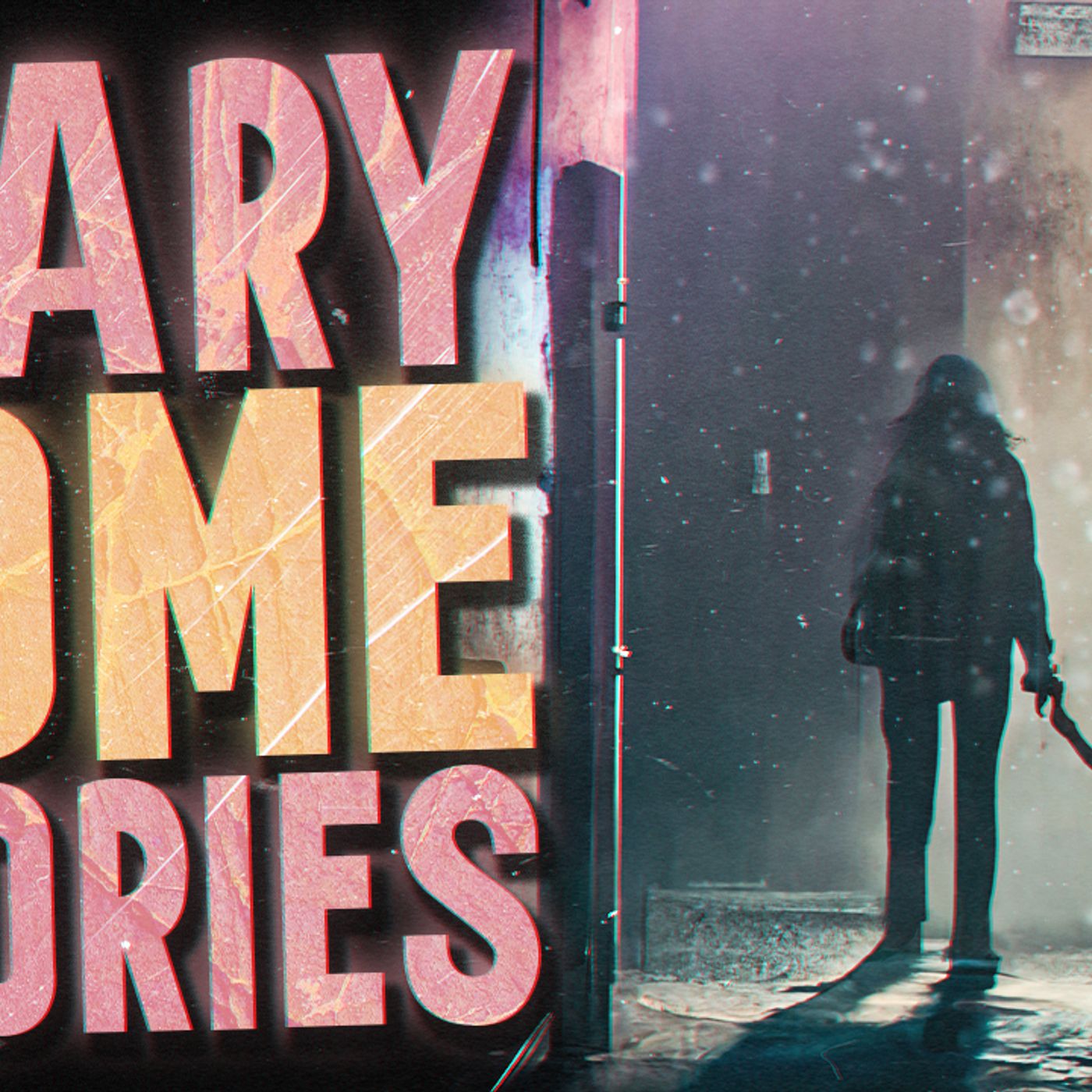 True Home Alone Horror Stories | Intruder, Late Night Visitors, Being Watched episode artwork