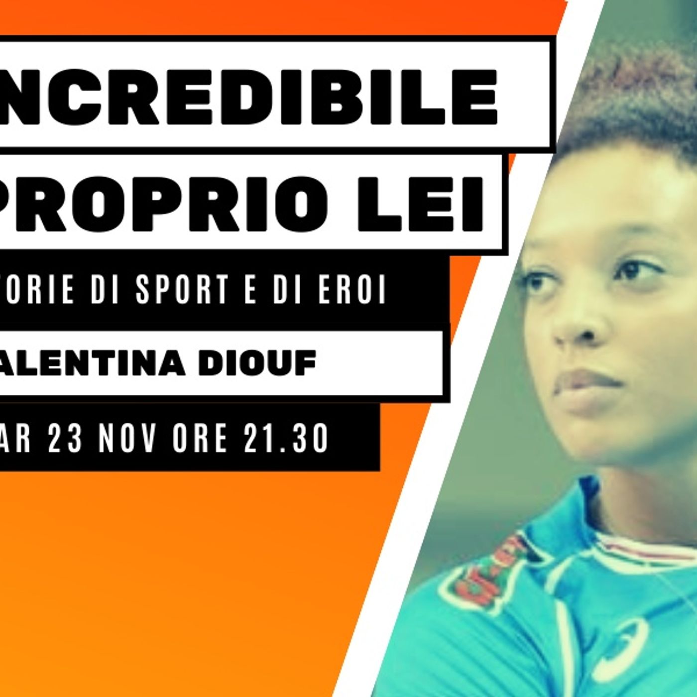 Incredibile proprio Lui-Sport ed Eroi