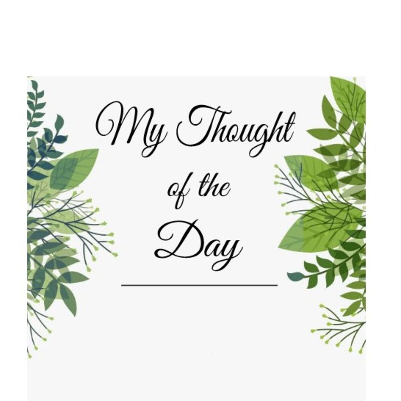 My Thought Of The Day
