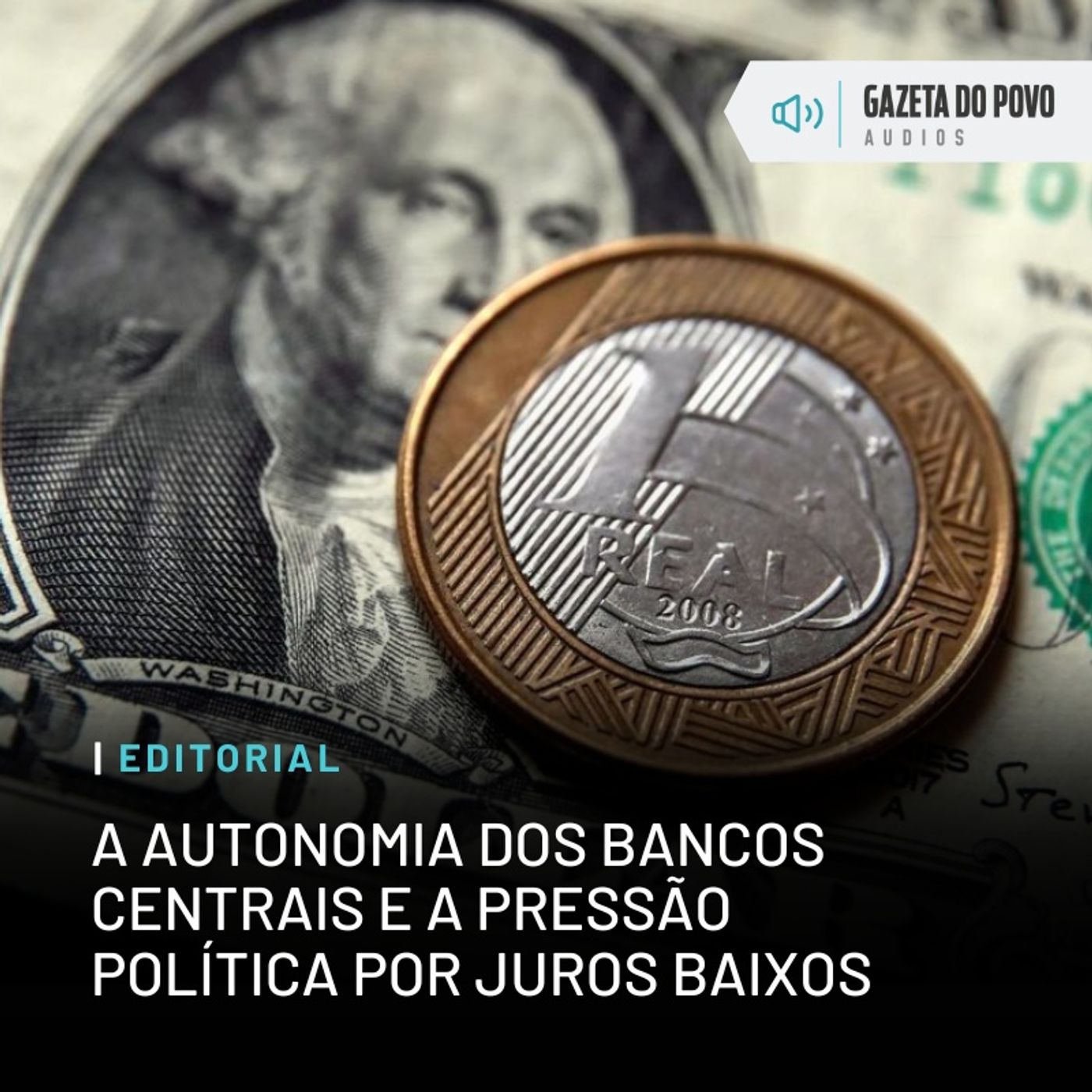 Editorial: A autonomia dos bancos centrais e a pressão política por juros baixos