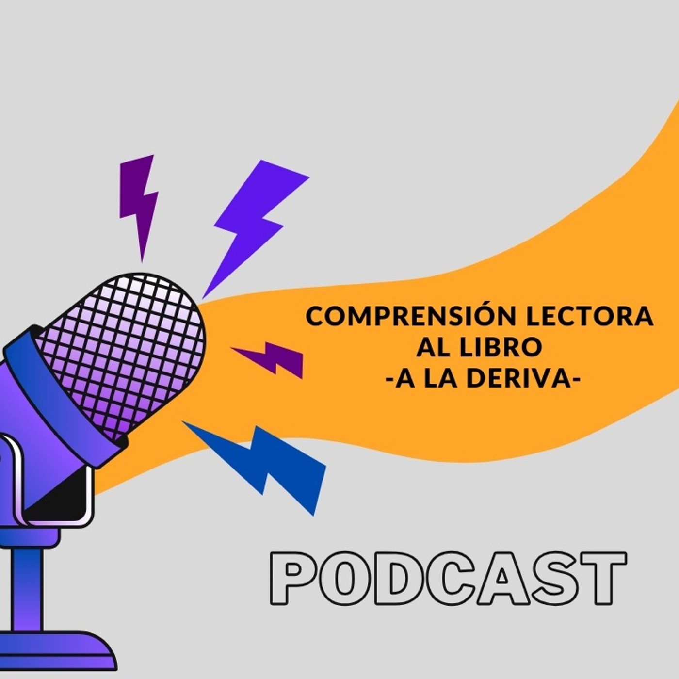 ¨A la deriva¨ Comprensión lectora podcast artwork
