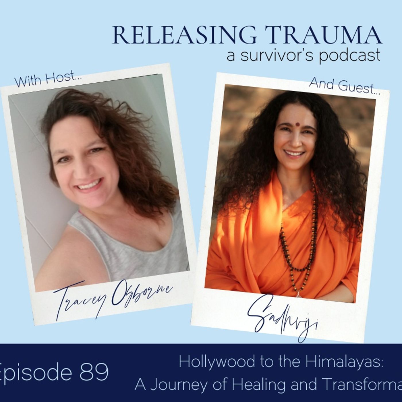 Releasing Trauma; a Survivor\'s Podcast
