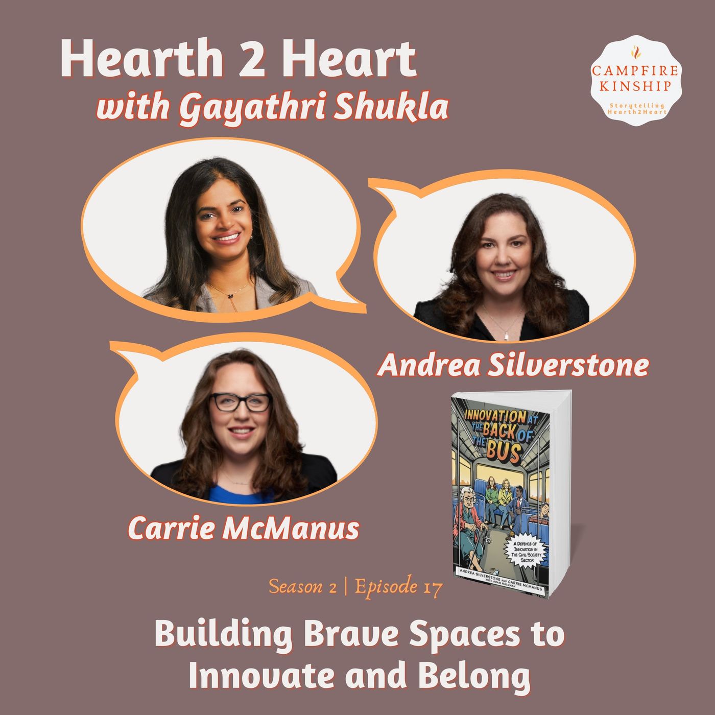 Building Brave Spaces to Innovate and Belong | Andrea Silverstone and Carrie McManus