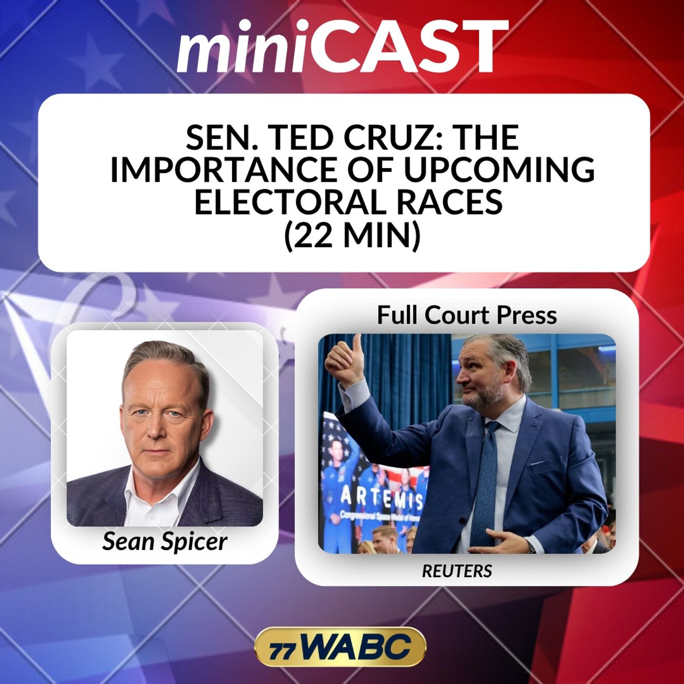 Sen. Ted Cruz: The Importance Of Upcoming Electoral Races (22 Min) episode artwork