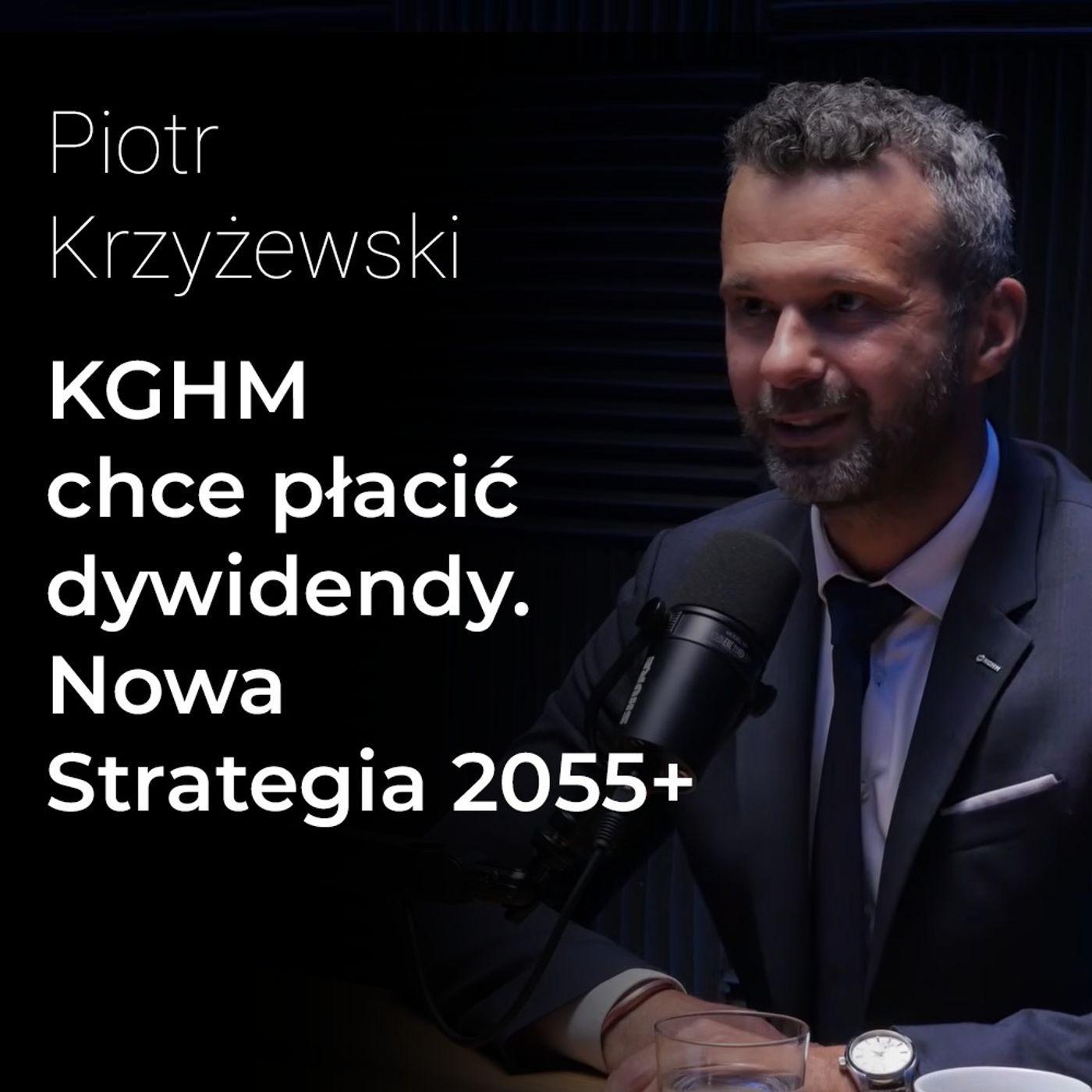 KGHM chce płacić dywidendy. Nowa strategia spółki 2055 – Piotr Krzyżewski | Procent Składany episode artwork