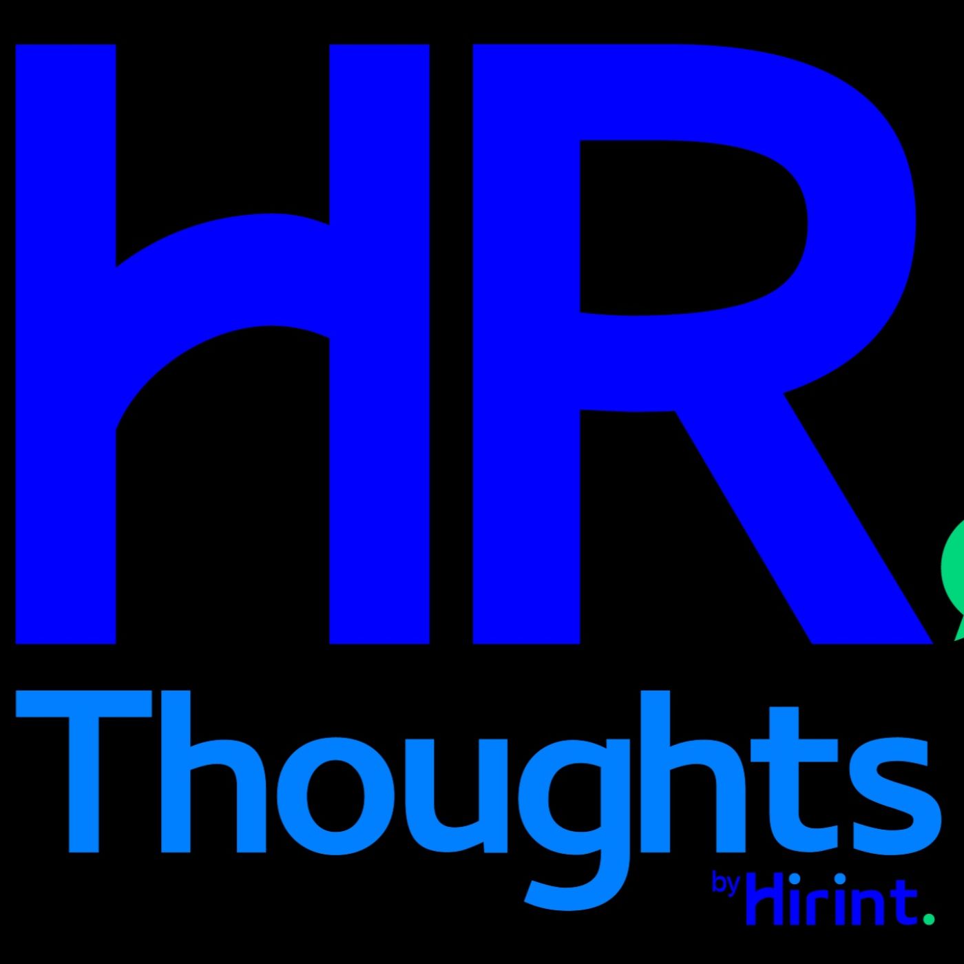 Podcast Hr Thoughts | Recursos Humanos