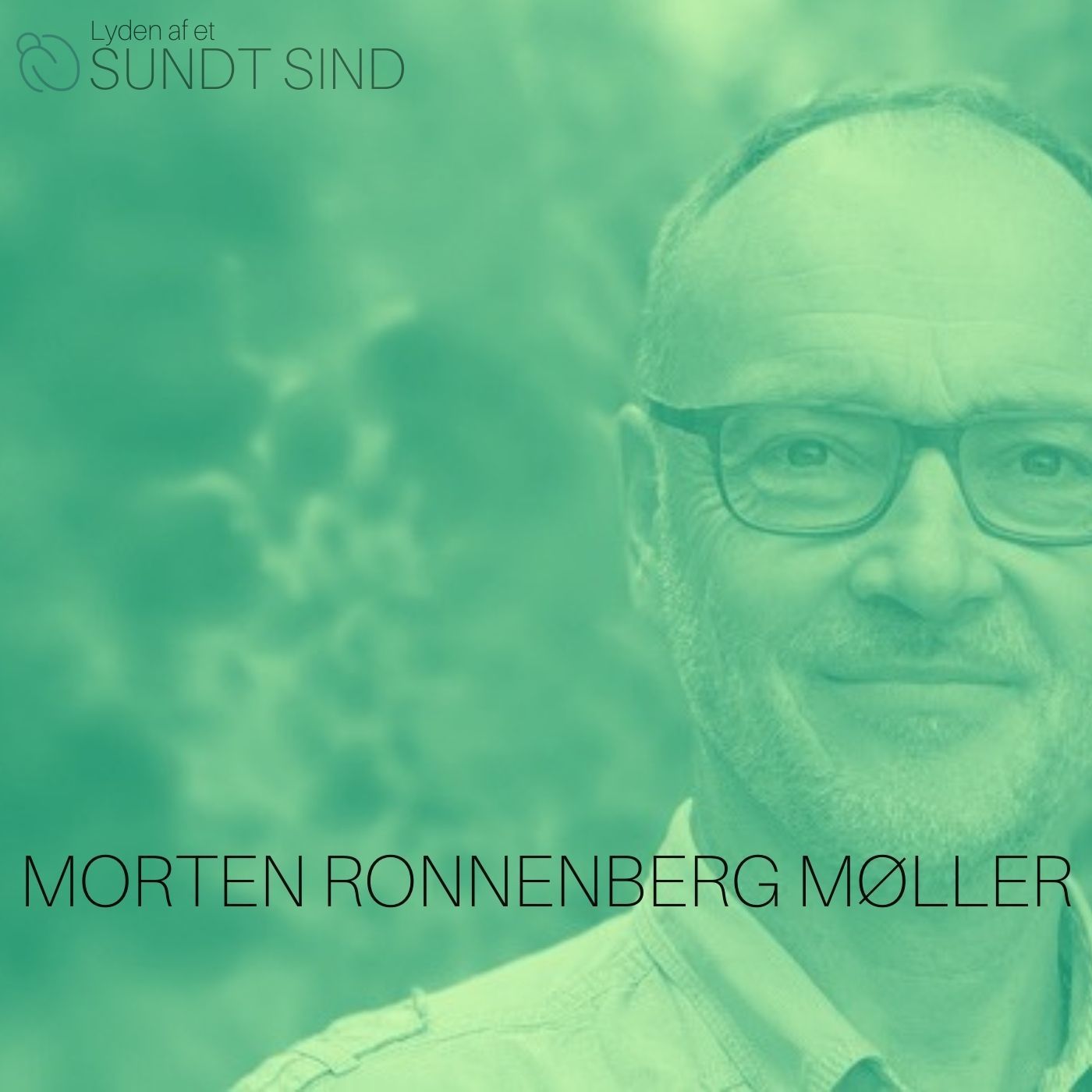 02. Morten Ronnenberg Møller - "..midt i smerten er der noget humor og glæde, og den kan vi også bruge til noget" episode artwork
