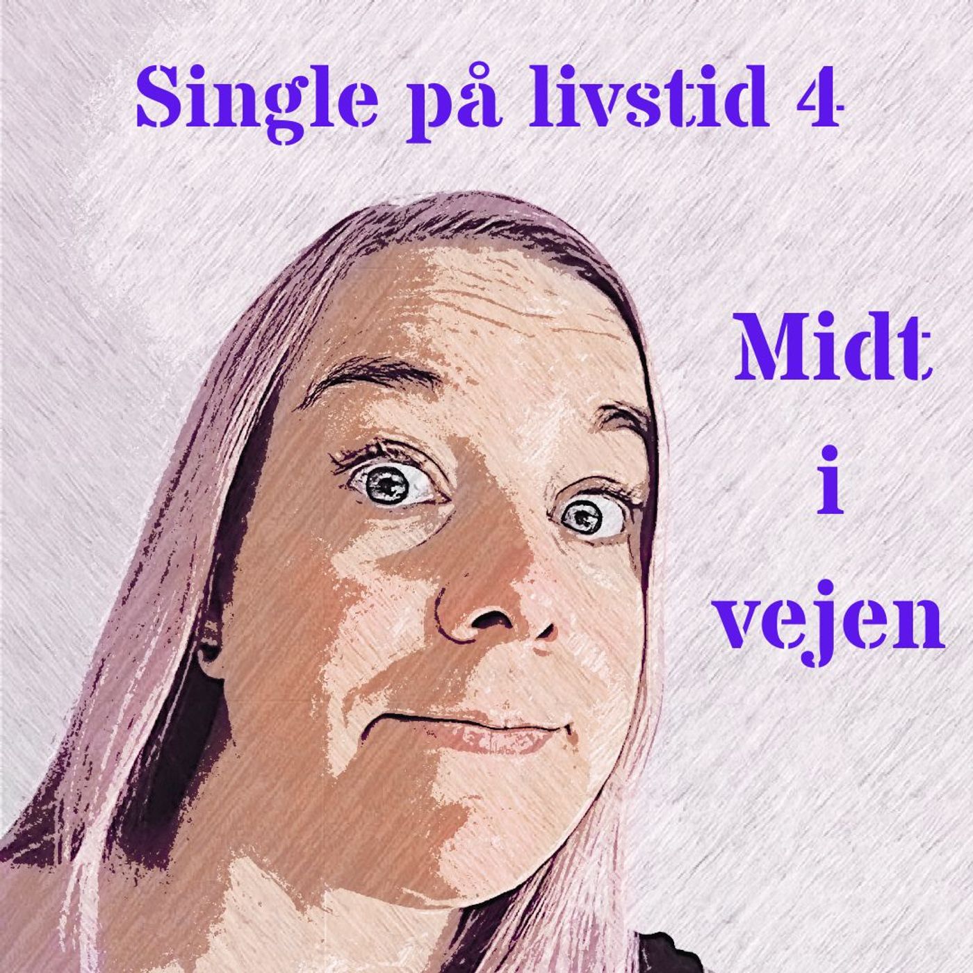 Single på livstid 4 episode artwork