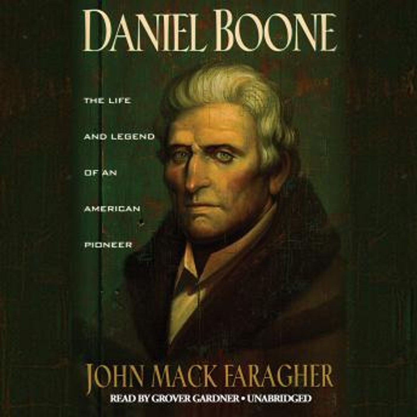 Daniel Boone: The Life and Legend of an American Pioneer by John Mack Faragher episode artwork
