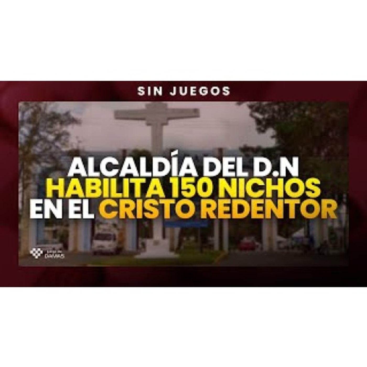 Homenaje póstumo a Rubby Perez - Habilitan 15 nichos en el cristo redentor _ SIN JUEGO episode artwork