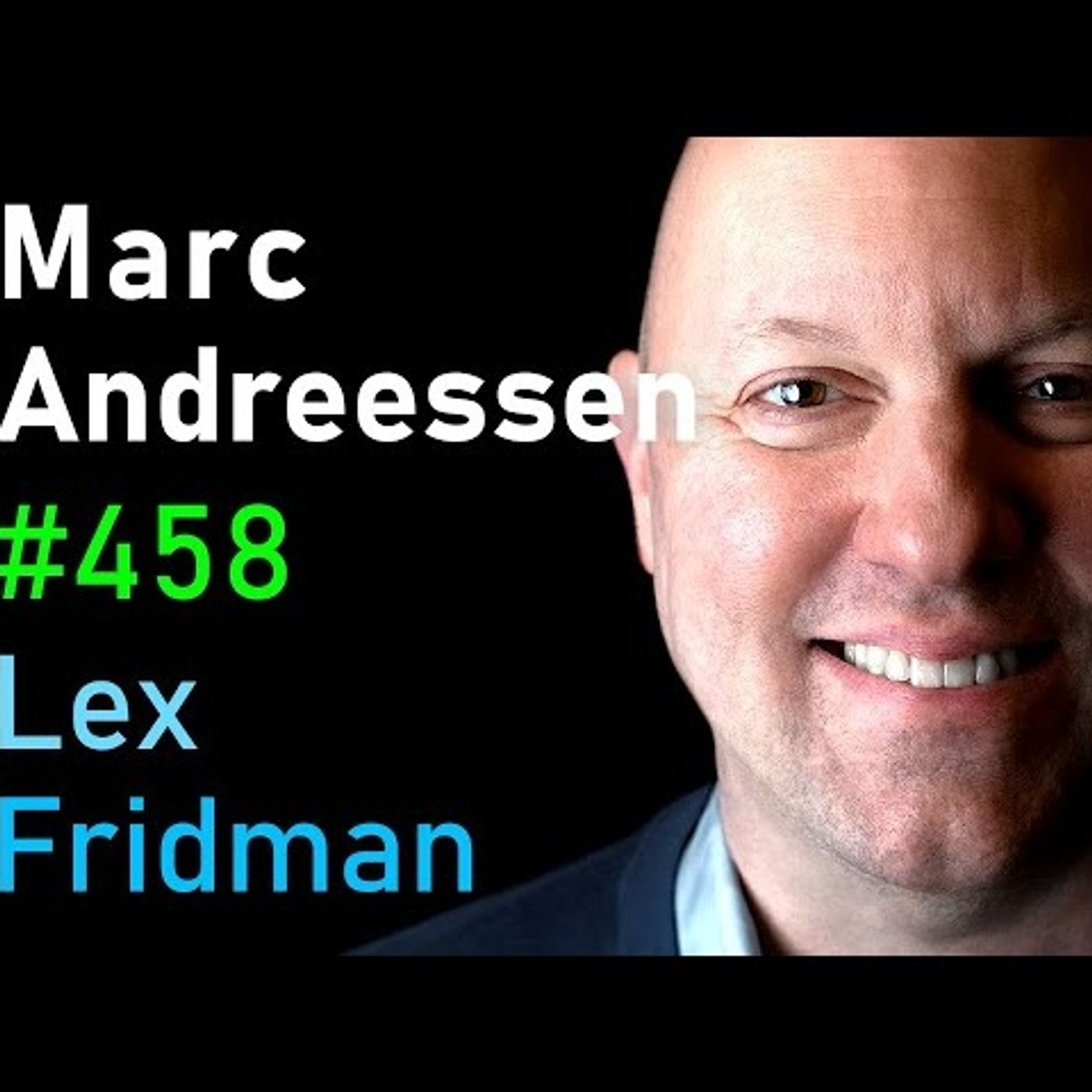 Marc Andreessen_ Trump_ Power_ Tech_ AI_ Immigration _ Future of America _ Lex Fridman Podcast _458(M4A_128K)