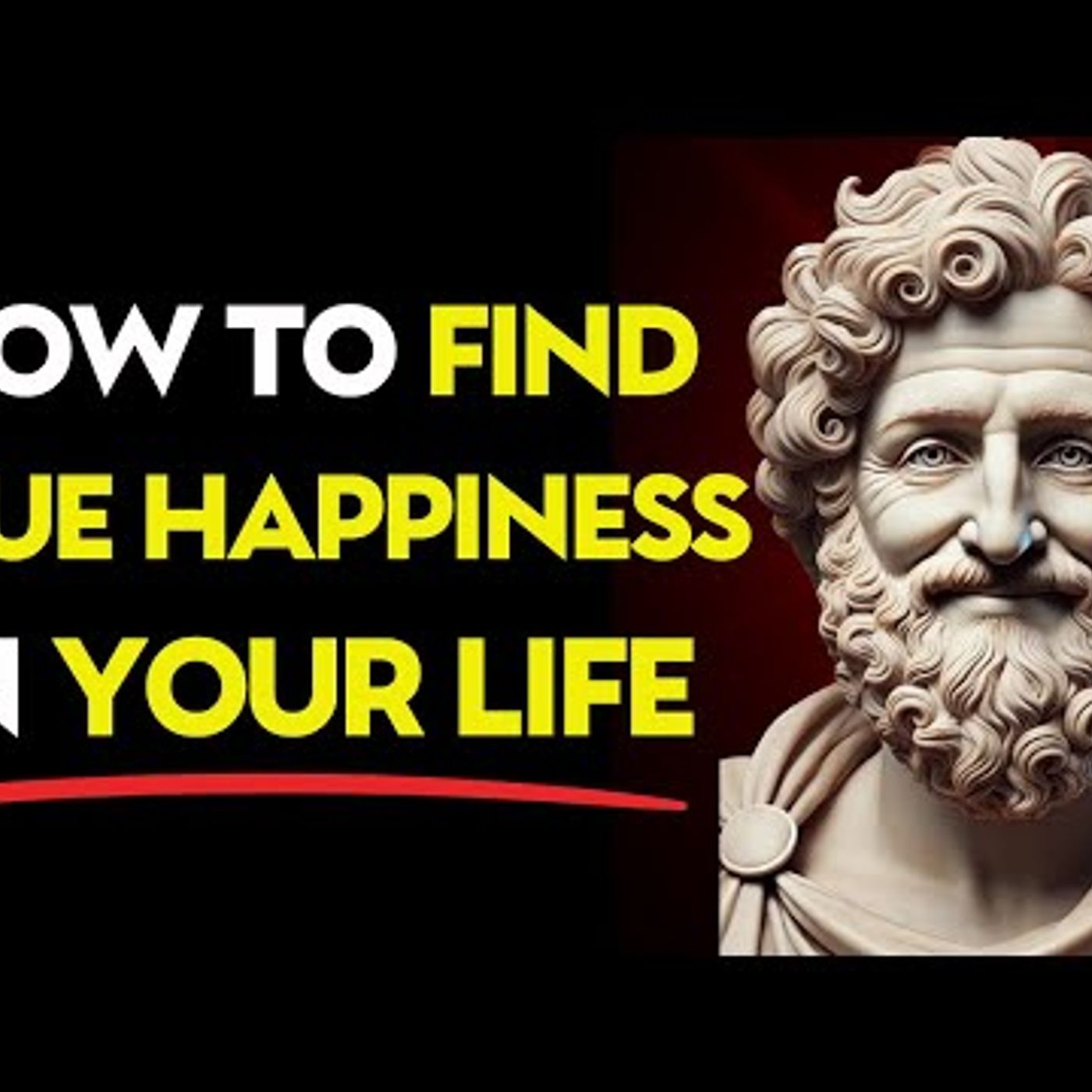 How to FIND TRUE HAPPINESS in YOUR LIFE _ Stoic Philosophy episode artwork