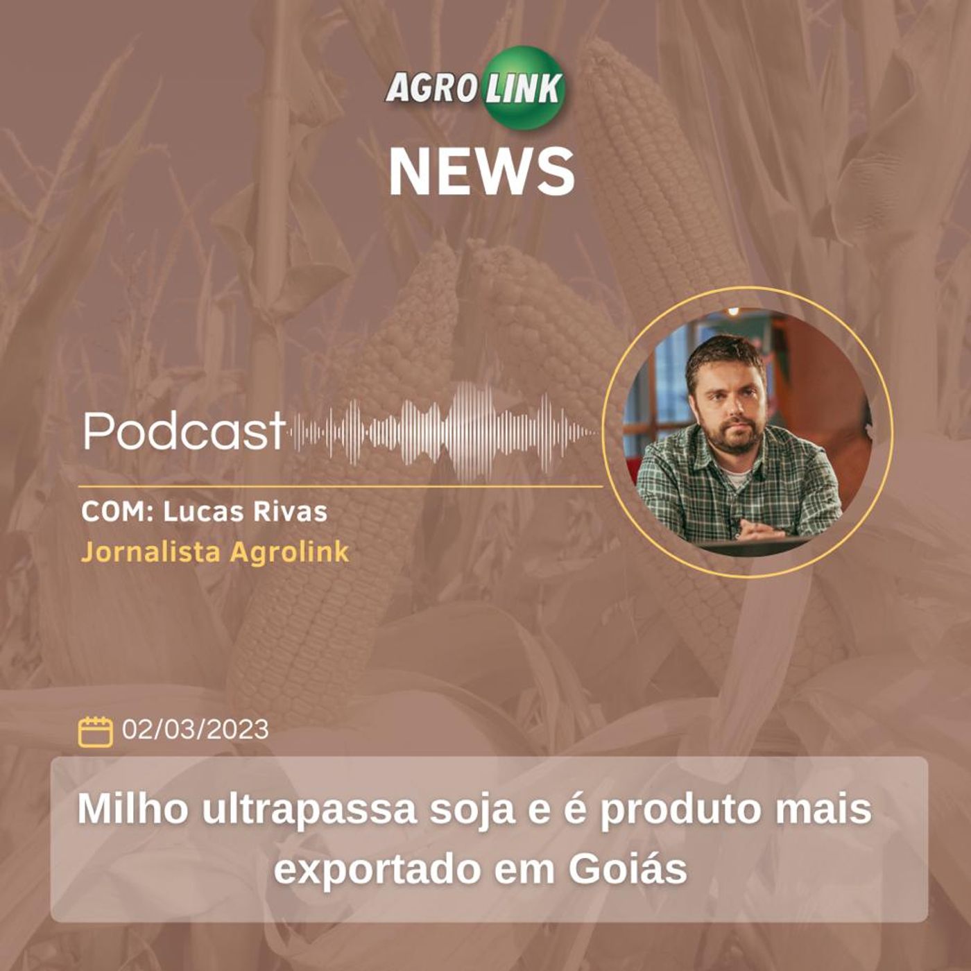 Exportações de milho em Goiás aumentam mais de 170% episode artwork