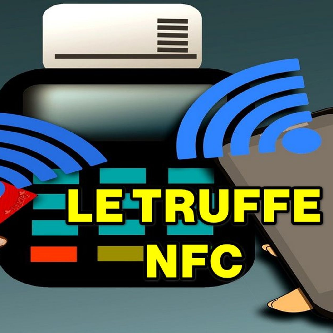 Le Truffe NFC: cosa sono e come proteggersi episode artwork