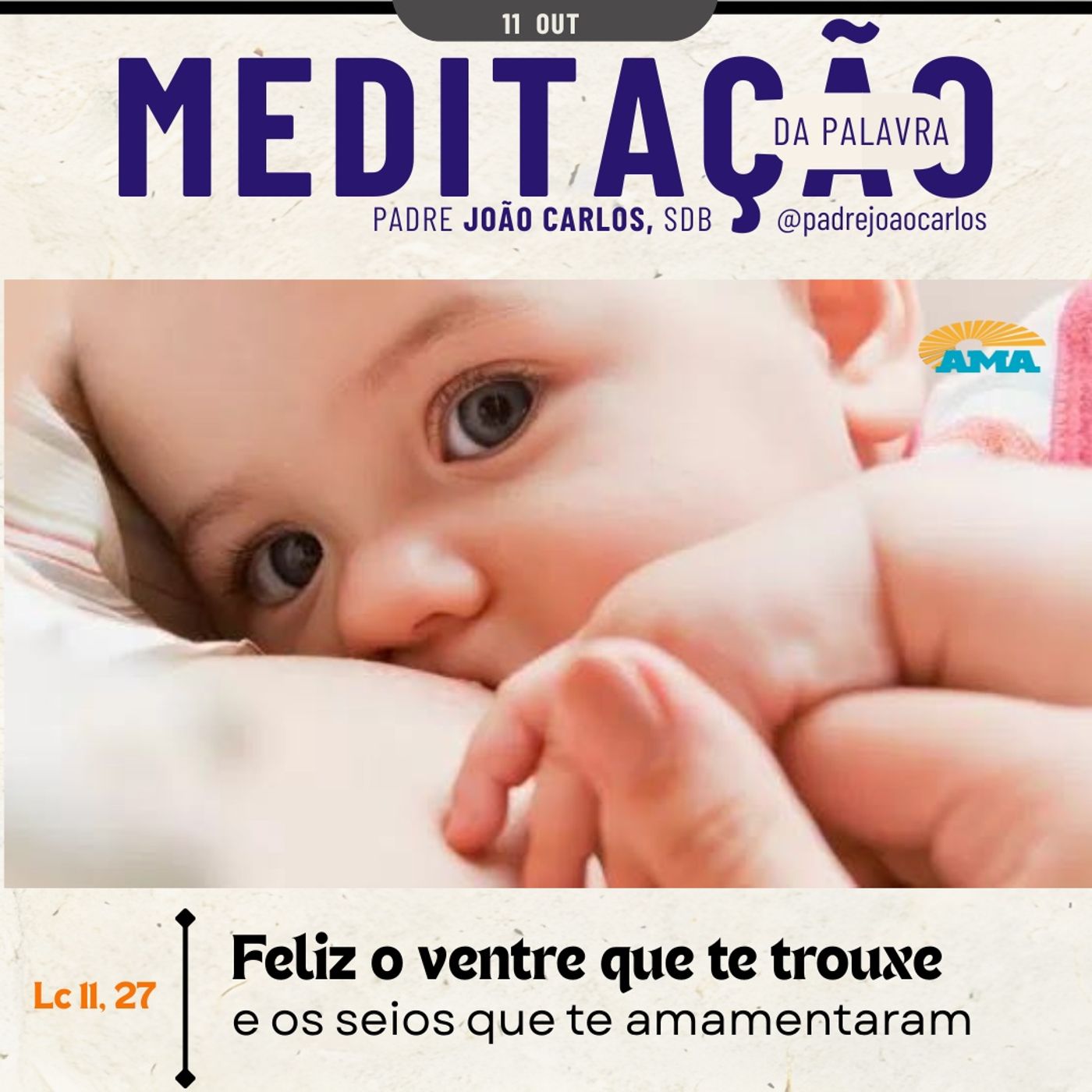 11 de OUTUBRO - Meditação da Palavra do Senhor