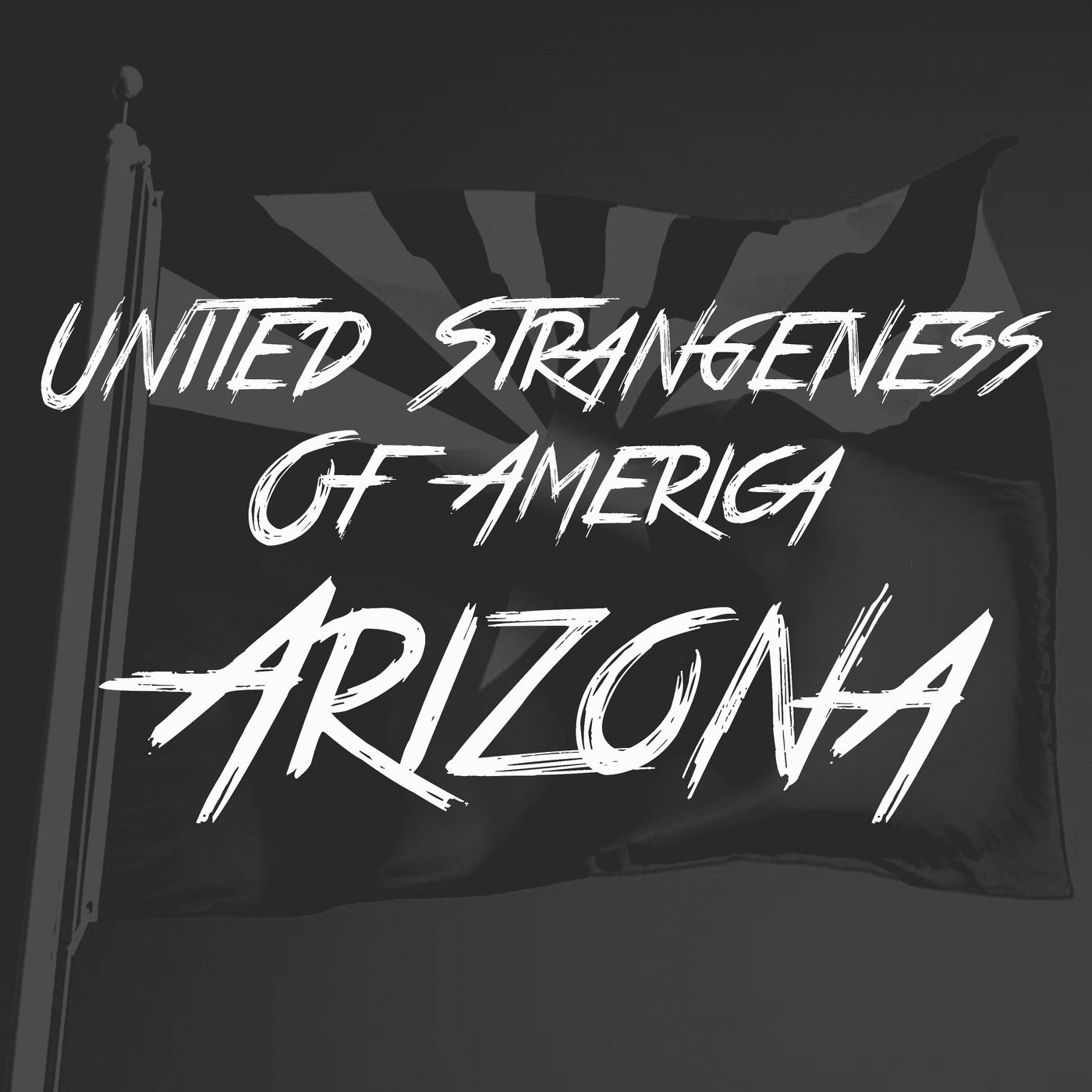 United Strangeness of America: Arizona