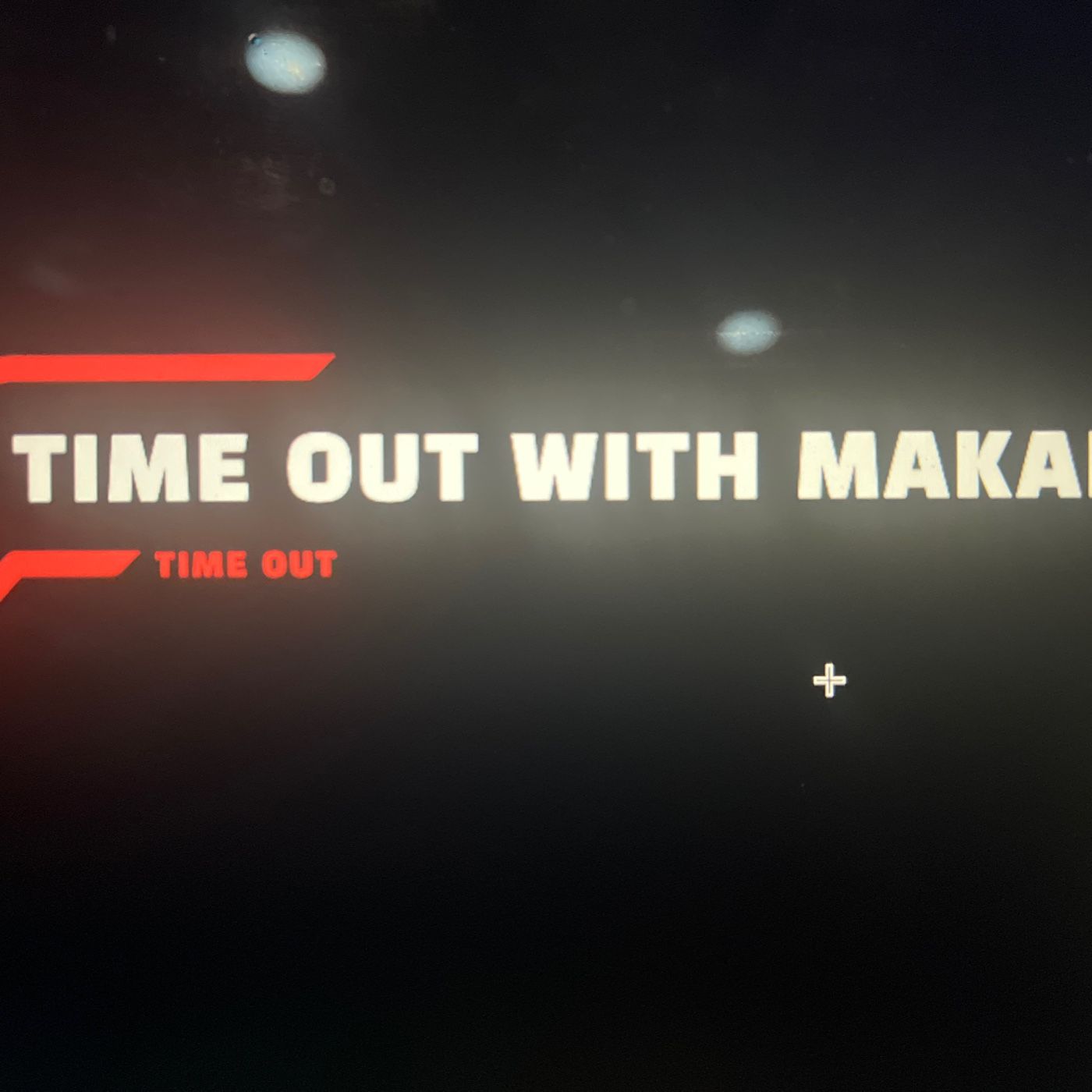 Time out With Makali
