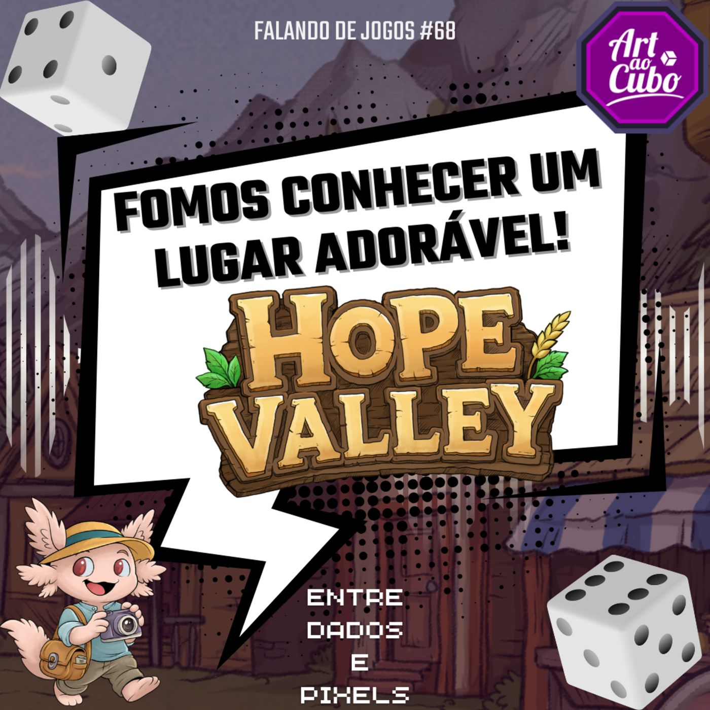 EP 80 - Fomos conhecer Hope Valley! - Falando de Jogos #68 episode artwork