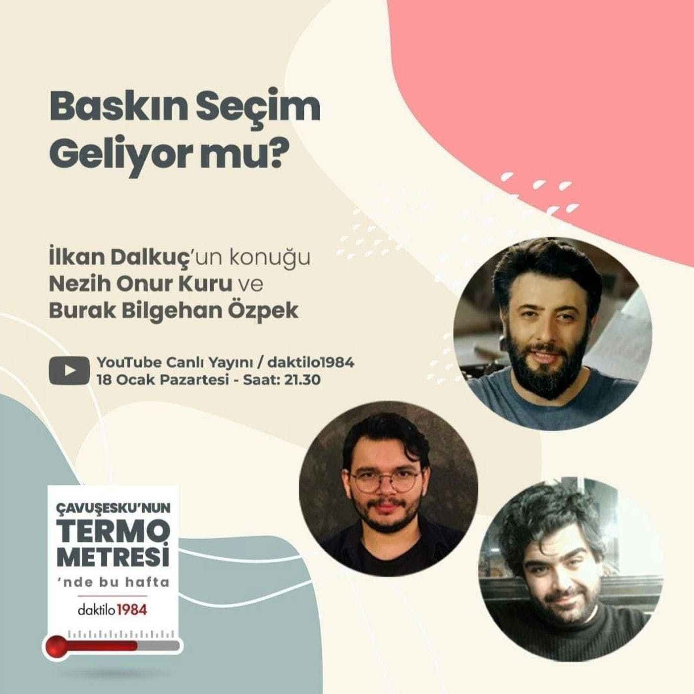 Baskın Seçim Geliyor mu? | Konuk: Bilgehan Özpek ve Nezih Onur Kuru | Çavuşesku'nun Termometresi #42 episode artwork