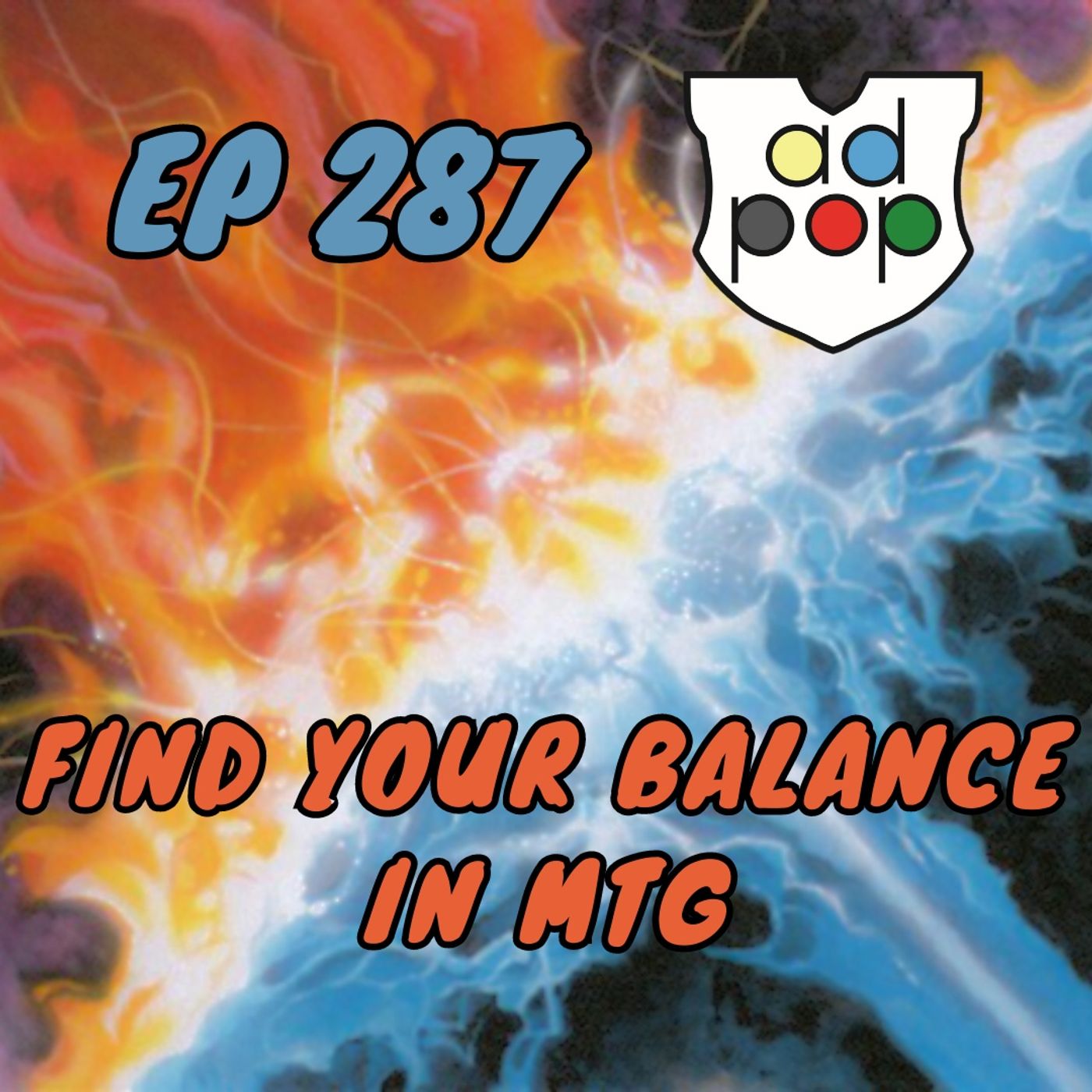 Commander ad Populum, Ep 287 - Finding your Balance in MTG