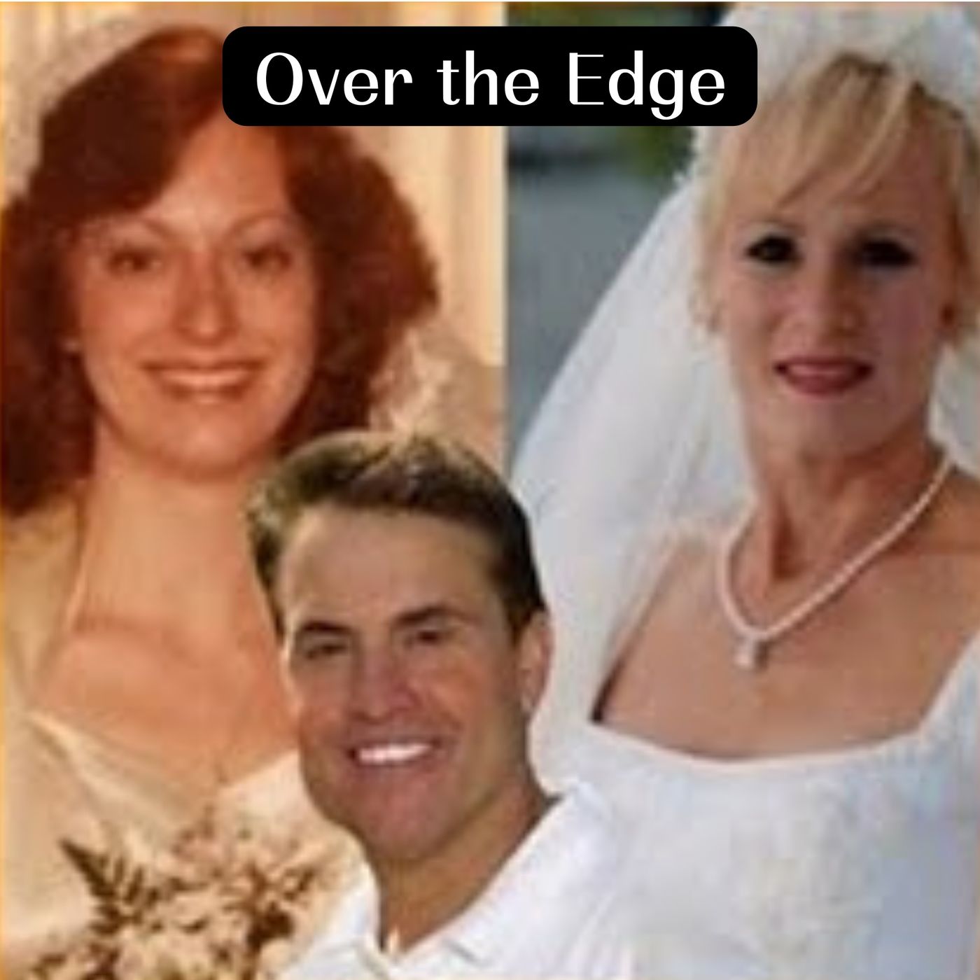Over the Edge: The Murders of Lynn & Toni Henthorn