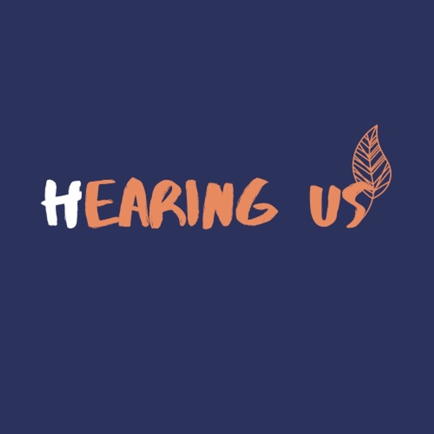 Hearing Us
