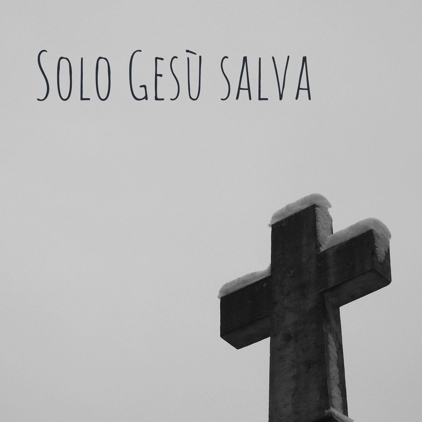 Solo Gesù salva