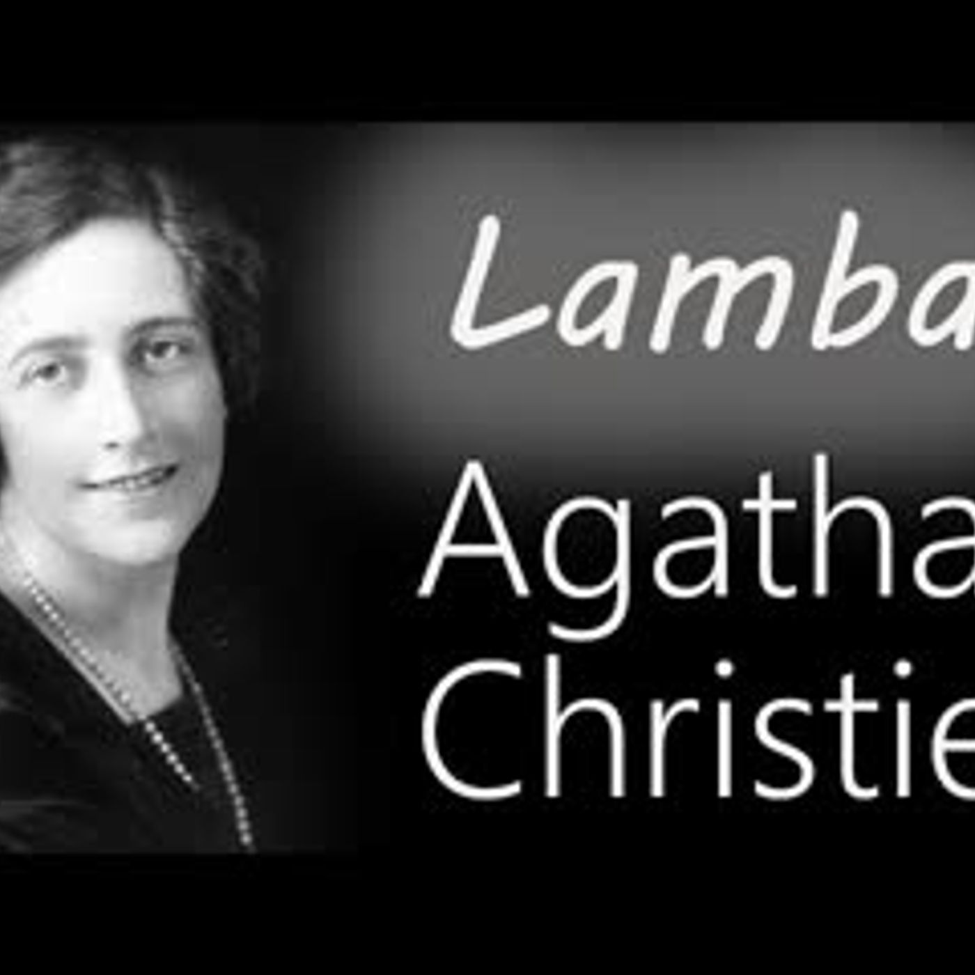 Lamba Agatha Christie sesli öykü tek parça Akın ALTAN episode artwork