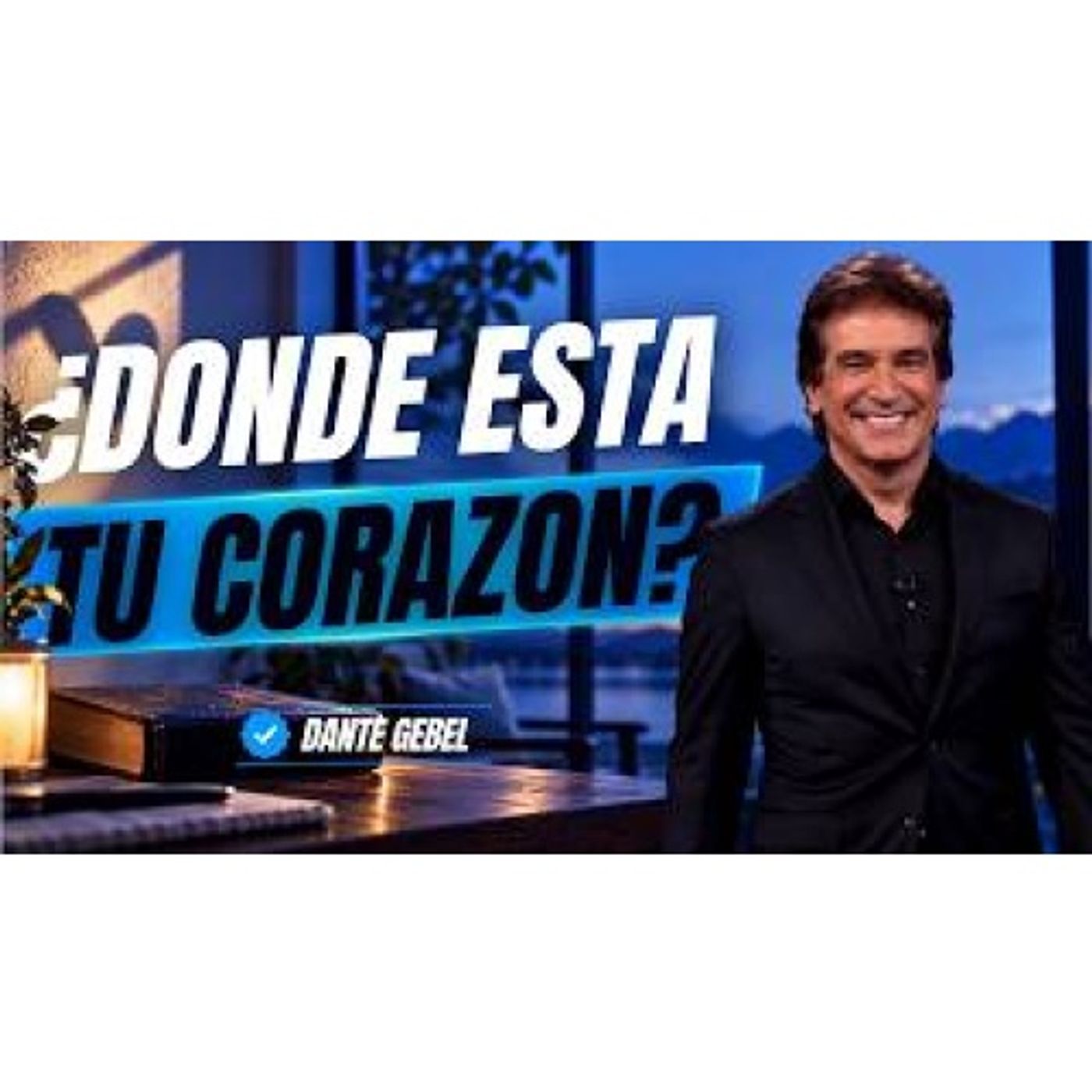 ¿Dios o el dinero? Esta pregunta revela dónde está realmente tu corazón - Predicas de Dante Gebel episode artwork