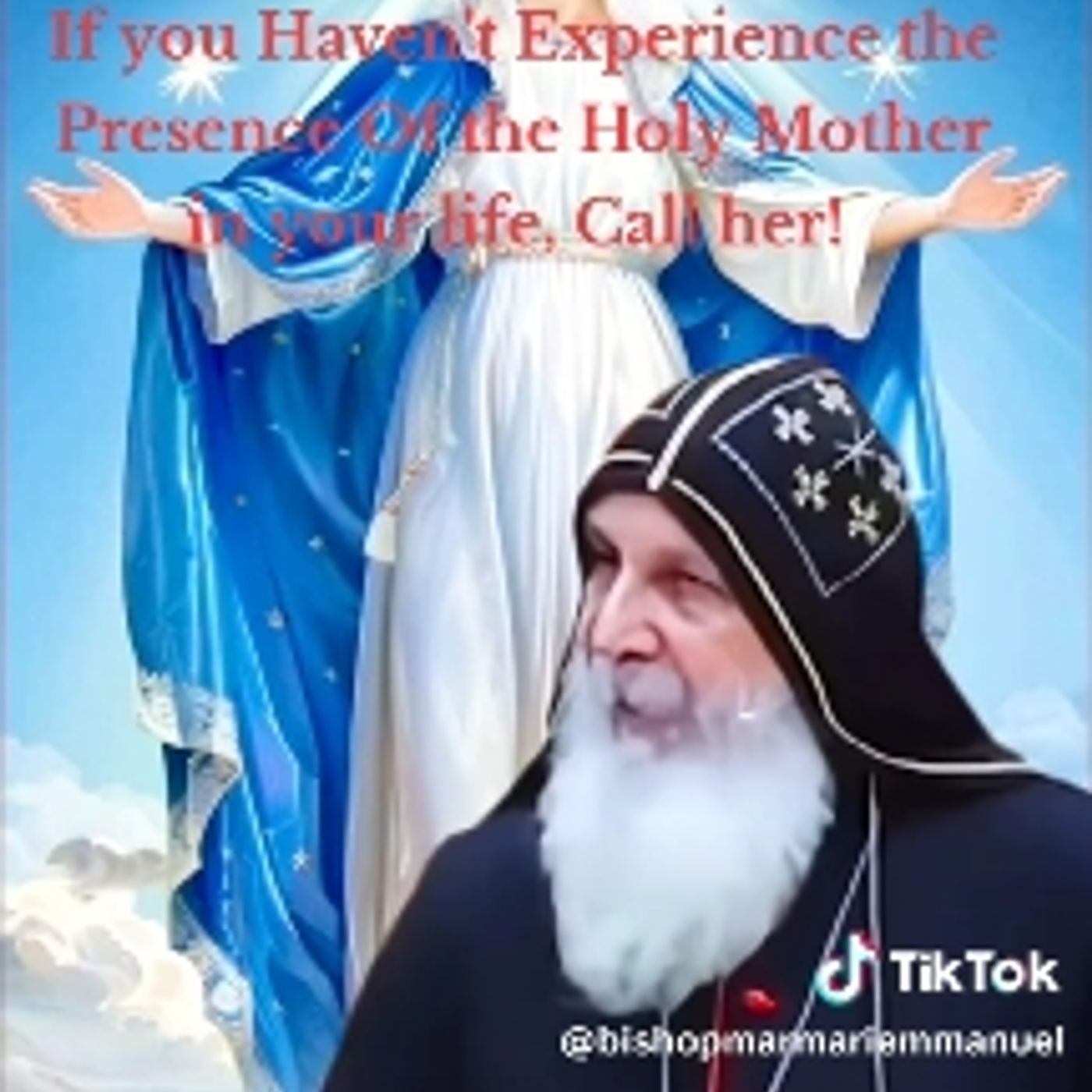 Don't listen To What People Say, When They Speak So Wrongly About The Holy Mother