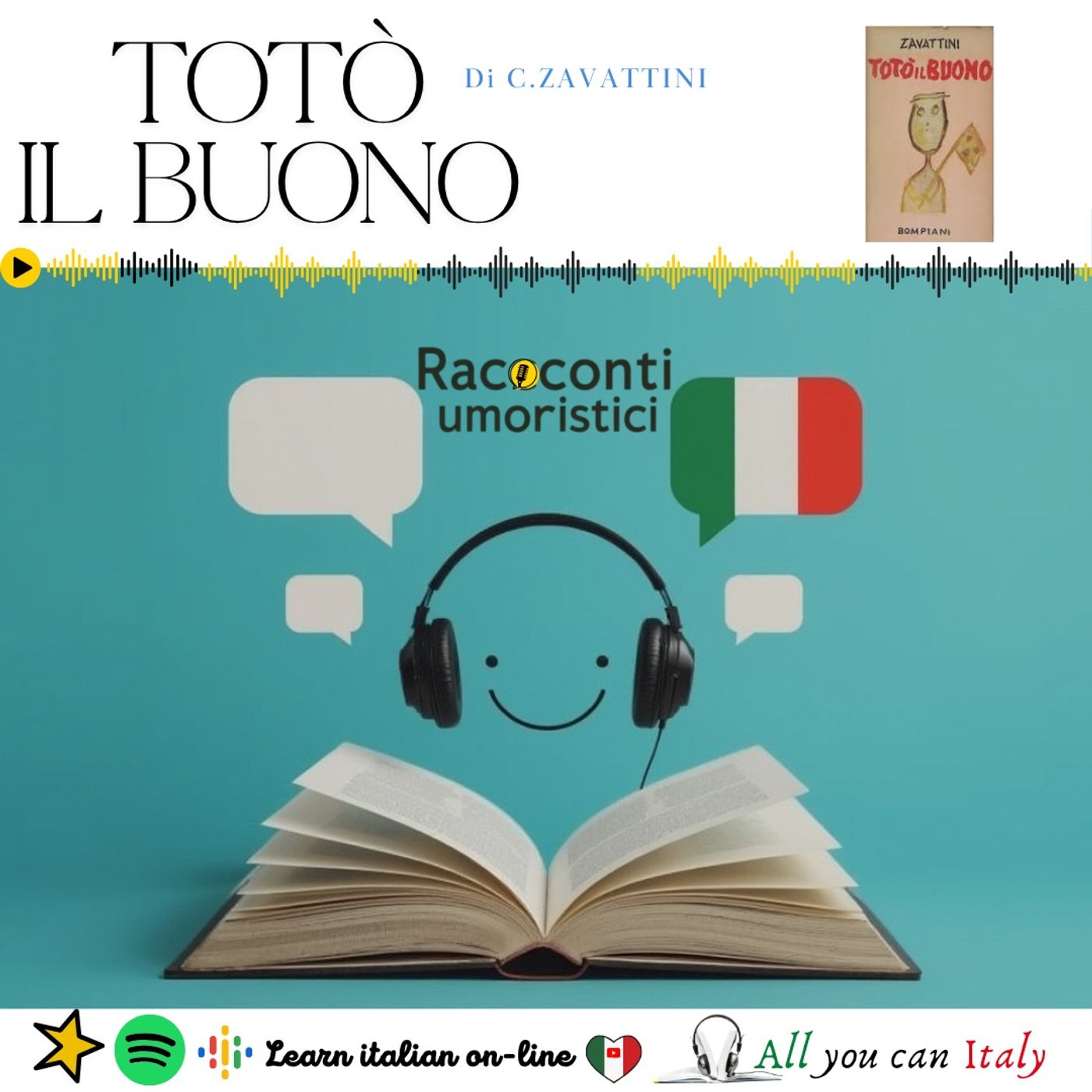TOTÒ IL BUONO - ITALIAN PODCAST - RACCONTI UMORISTICI 🎙🎧(B2) episode artwork