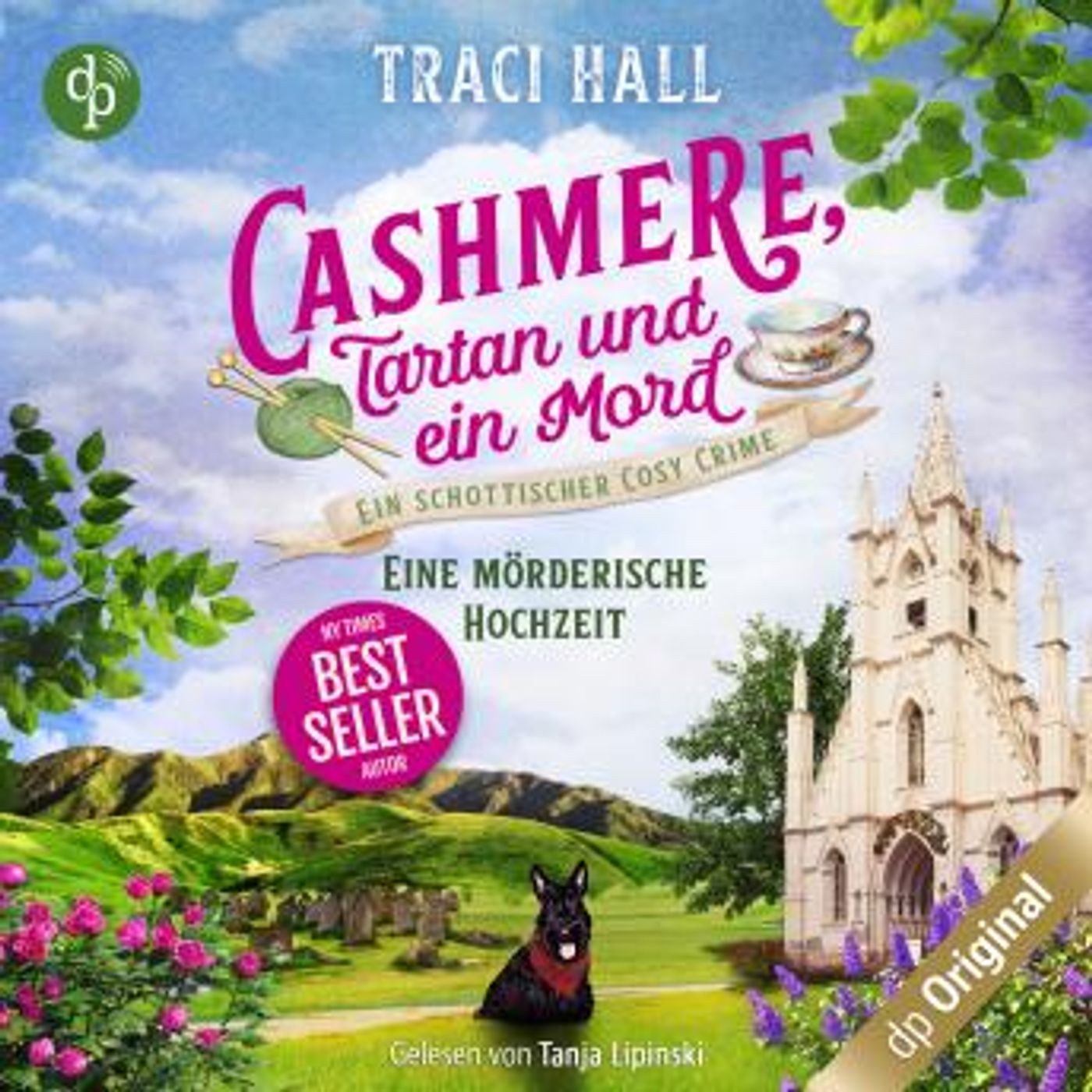 [German] - Eine mörderische Hochzeit - Ein schottischer Cosy Crime - Cashmere, Tartan und ein Mord, Band 4 (Ungekürzt) by Traci Hall episode artwork