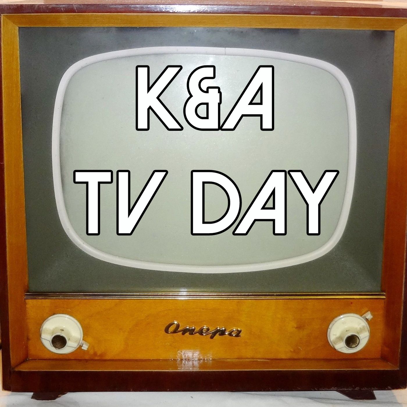 K&A TV Day