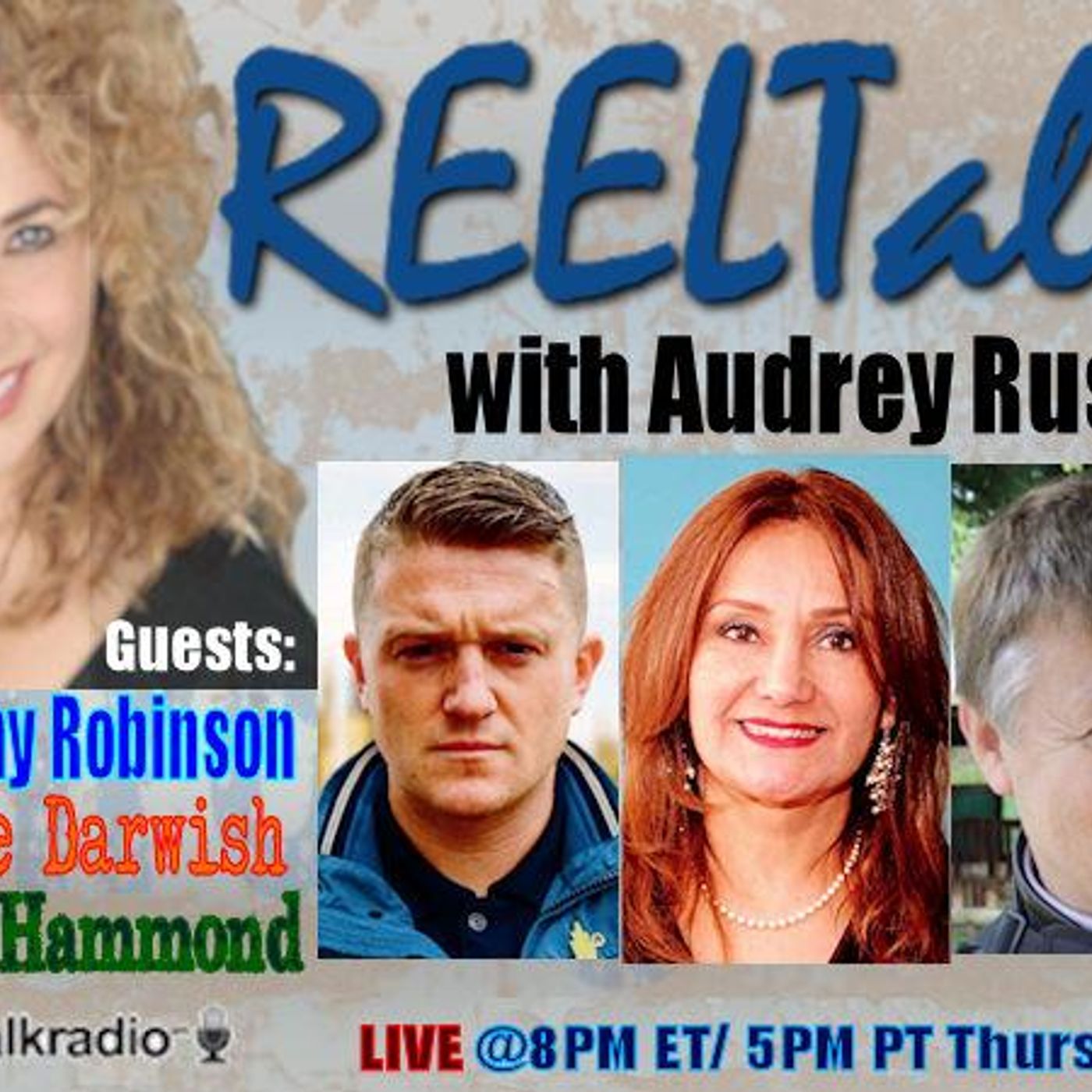 REELTalk: Nonie Darwish, Peter Hammond from S. Africa and Tommy Robinson from UK episode artwork