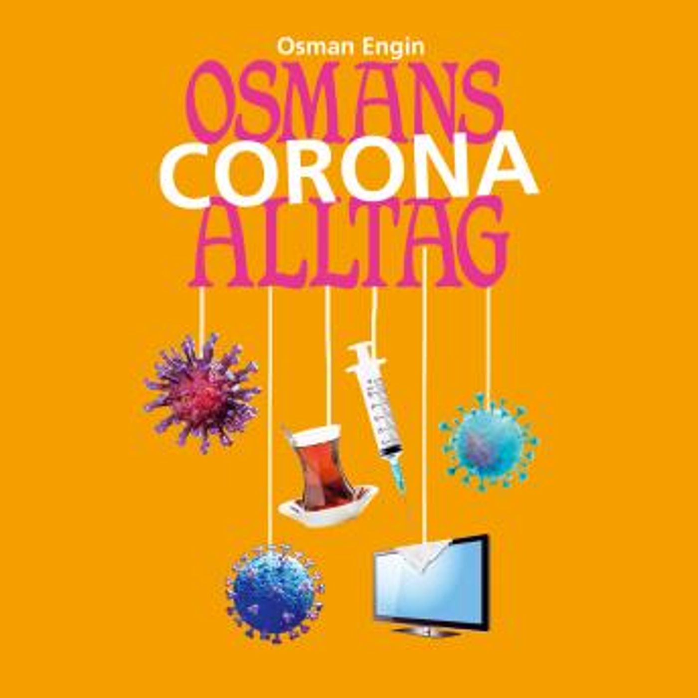 [German] - Osmans Corona Alltag - Folge 3 by Osman Engin episode artwork