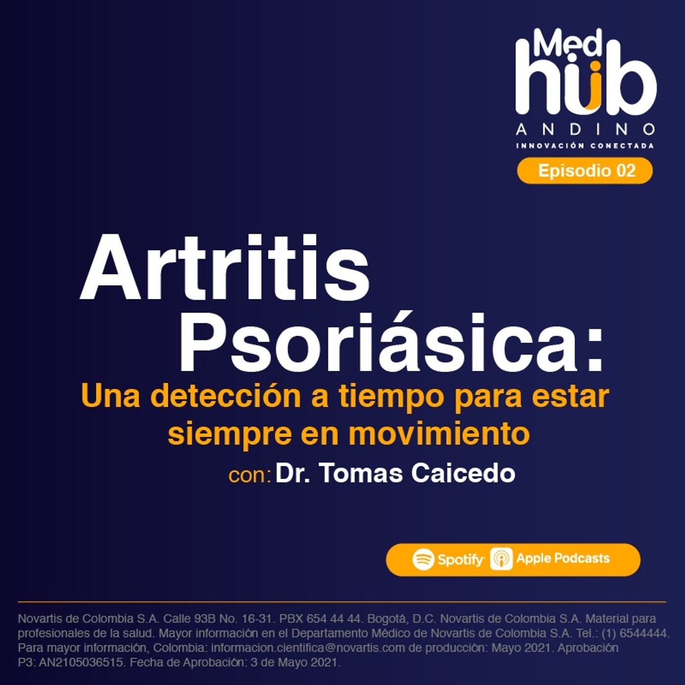 EP 2. IPS Pasto: Artritis Psoriásica, una detección a tiempo para estar siempre en movimiento