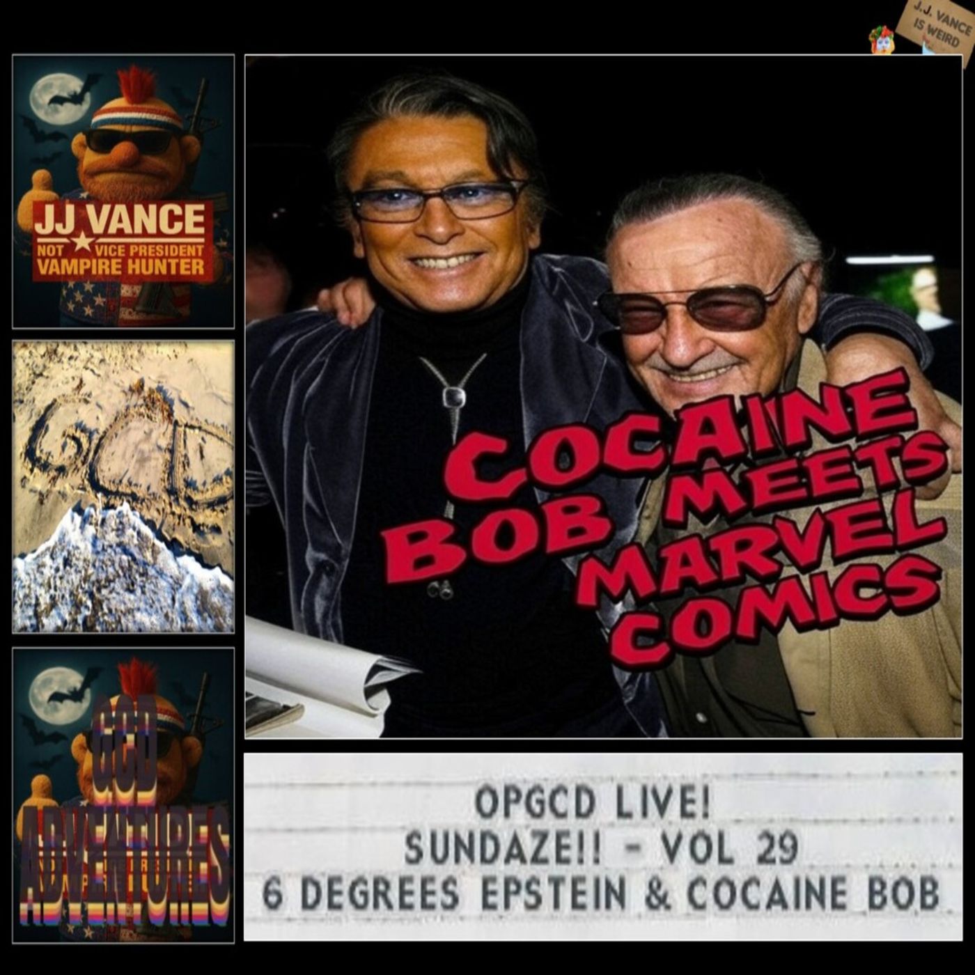 OpGCD LIve! Sundaze!! - Vol 29 - Epstein Files: 6 Degrees of Bob "Cocaine" Evans! - PATREON PREVIEW