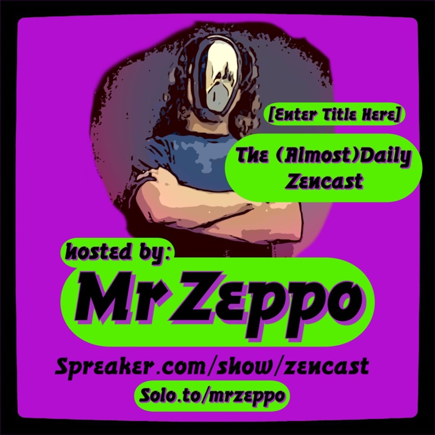 Well that’s one way to start off a year I guess ~ Episode 497 - The (Almost)Daily ZenCast episode artwork