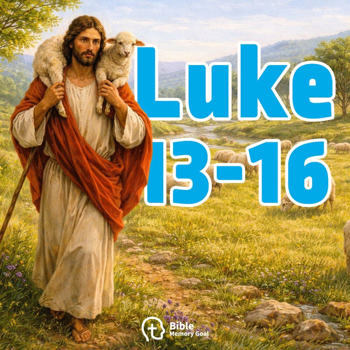 Jesus and the Lost Sheep, Lost Coin & Lost Son (Luke 13-16 recited) episode artwork