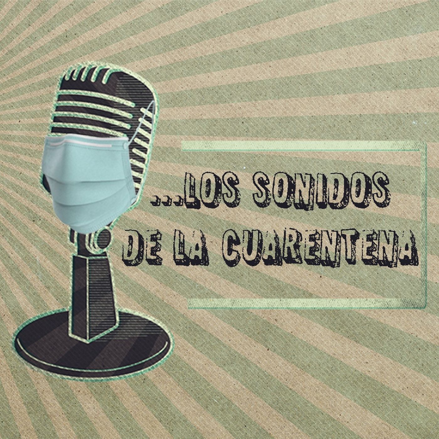 Los Sonidos de la Cuarentena