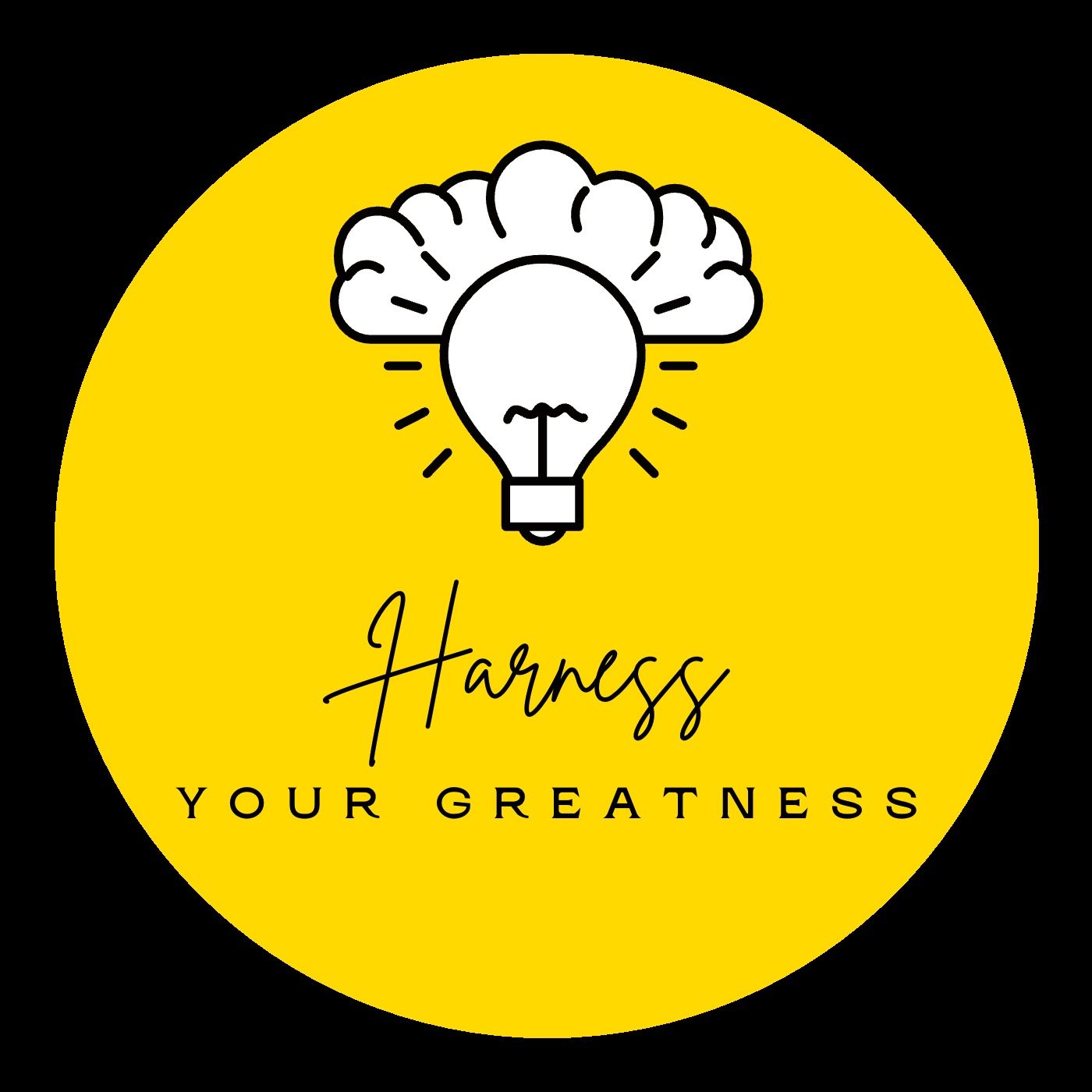 Harness Your Greatness