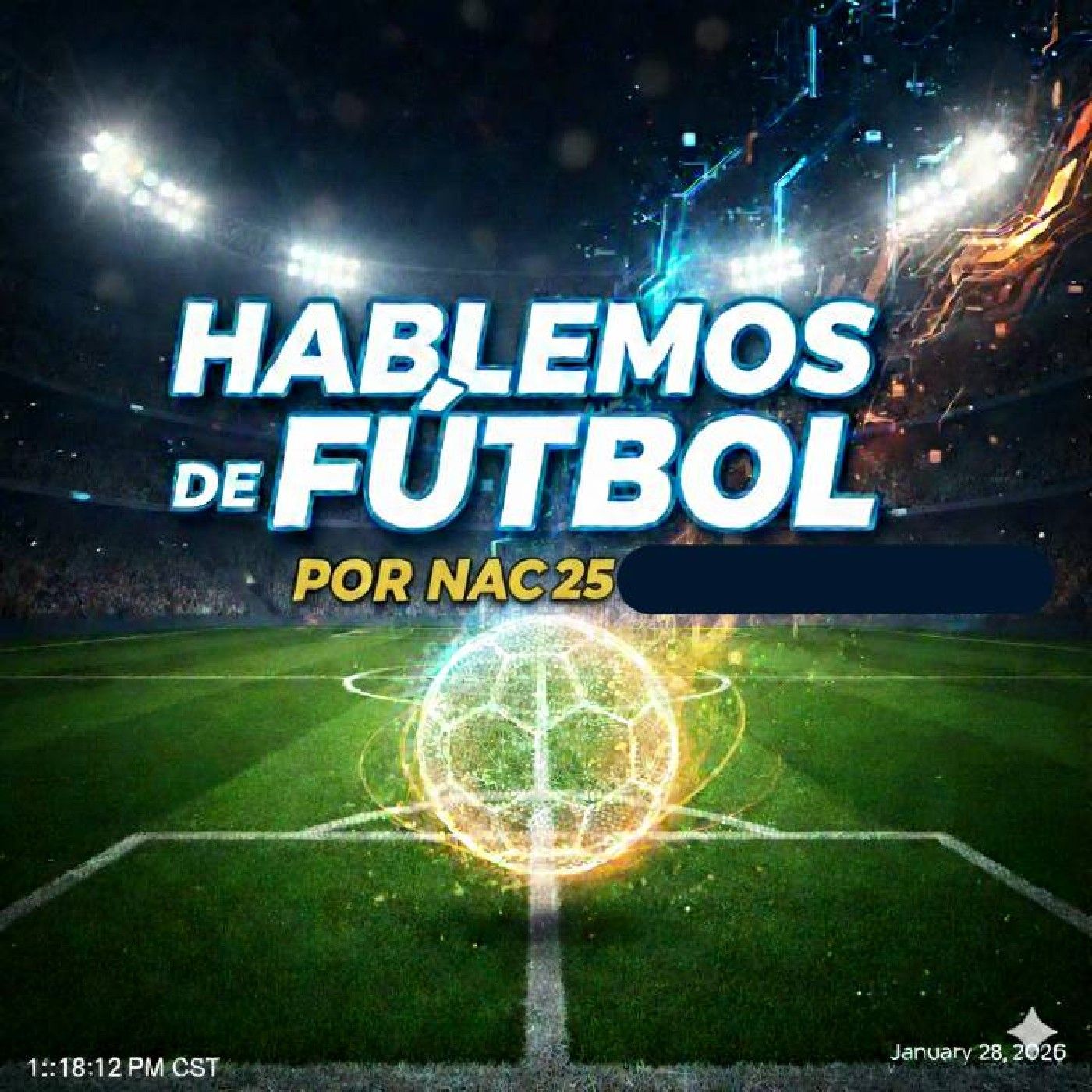 Hablemos de Fútbol, por Nac 25