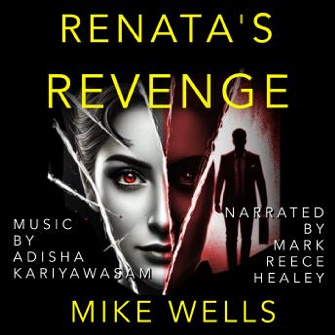 Renata's Revenge: They. Picked. The. Wrong. Girl. by Mike Wells episode artwork