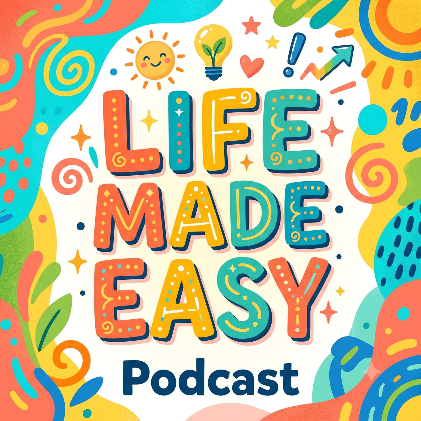 Life Made Easy Podcast