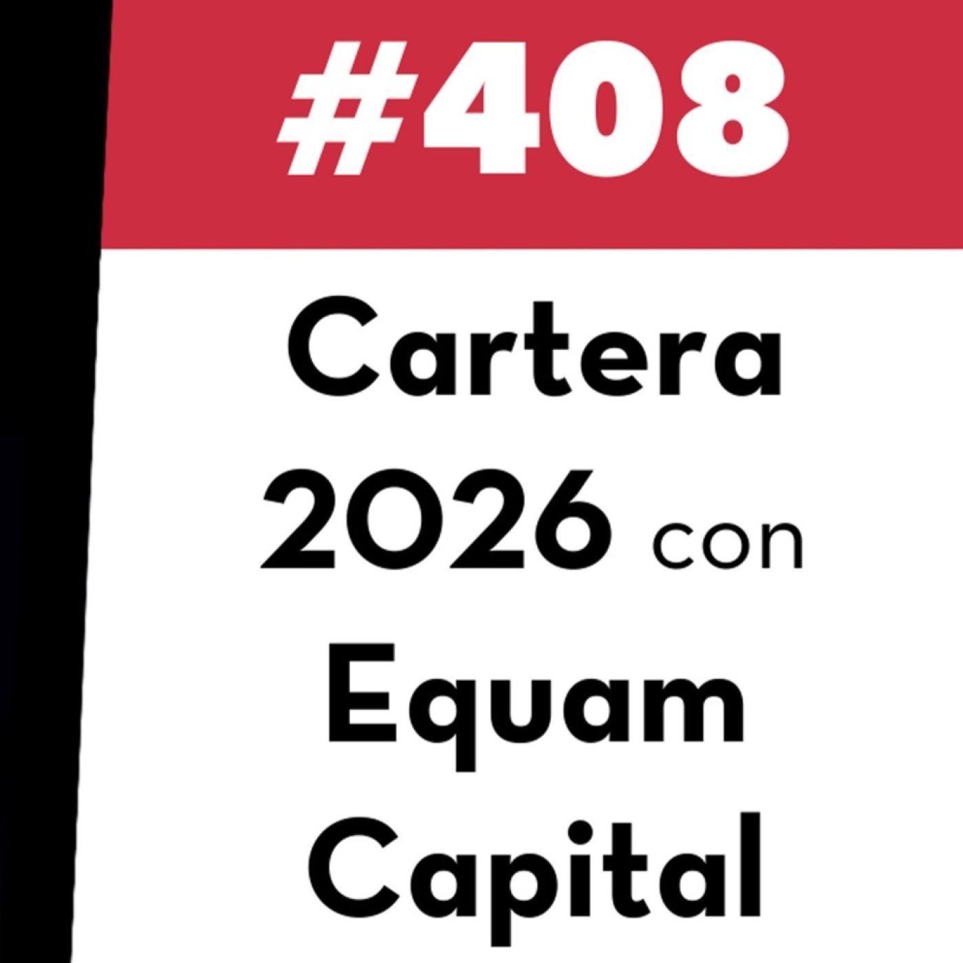 408. Cartera 2026 con Equam Capital — Value Investing FM cover