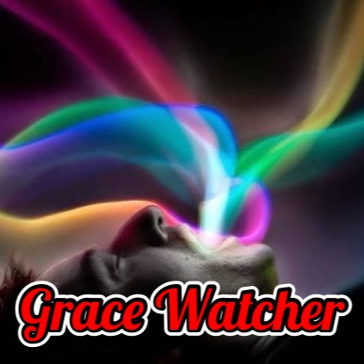 The Grace Watcher Report - God Is God