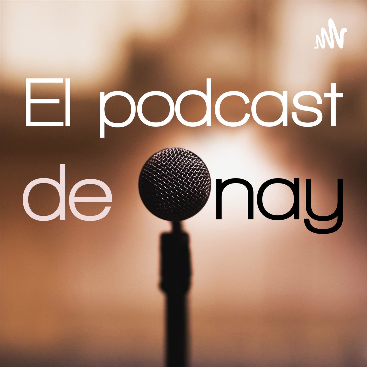 El Podcast de Onay Rodriguez