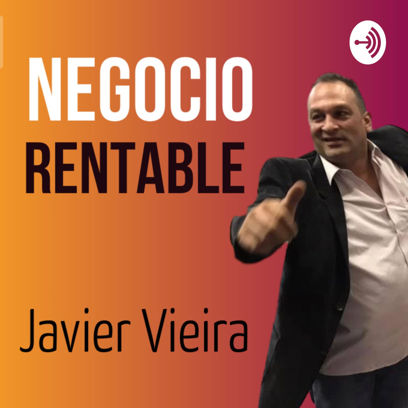 Negocio Rentable Con Javier Vieira