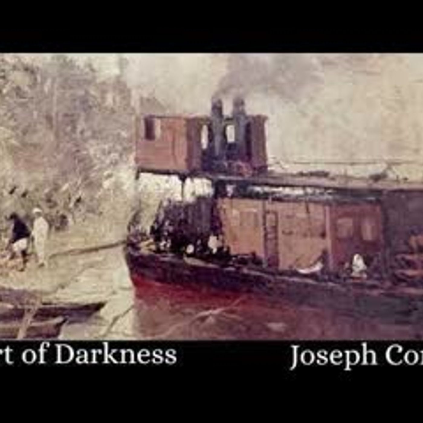 "Heart of Darkness" by Joseph Conrad | Classic Novella (Full Audiobook) episode artwork