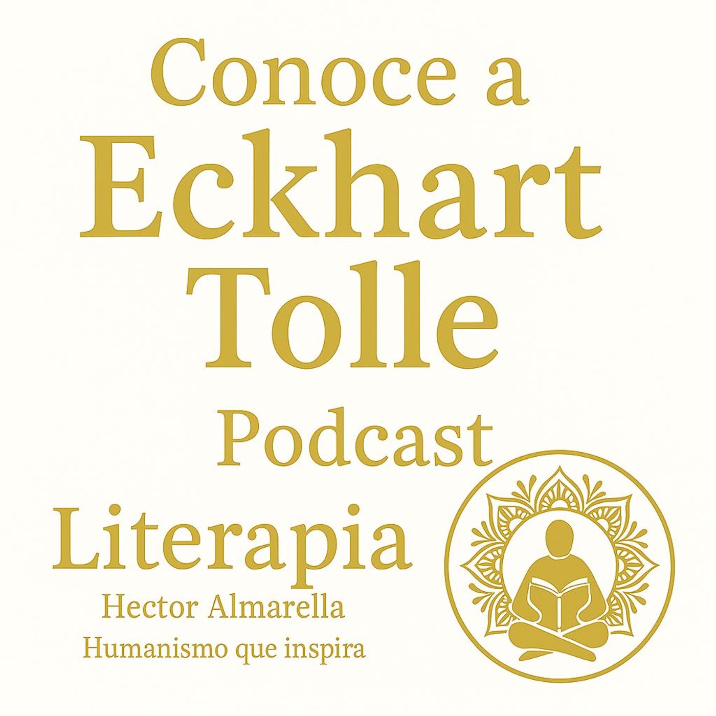 Eckhart Tolle y algo más